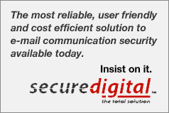 The most reliable, user friendly and cost effective solution to e-mail communication security available today.